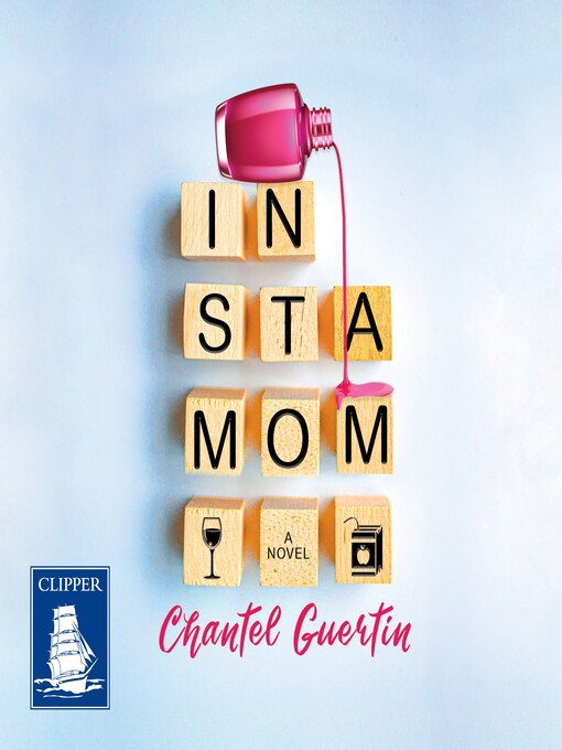 Title details for Instamom by Chantel Guertin - Available